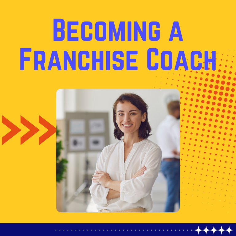 Becoming a Franchise Coach